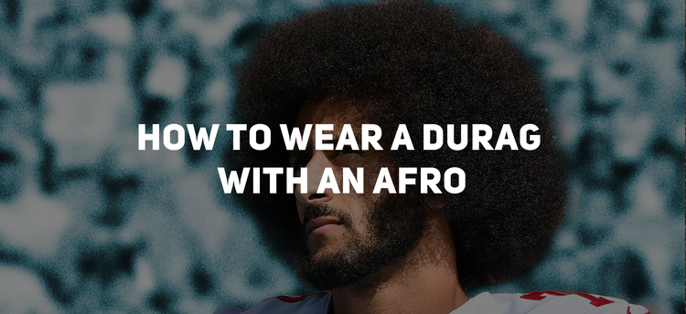 How to Wear a Durag with an Afro: Tips and Tricks – OZ Durag