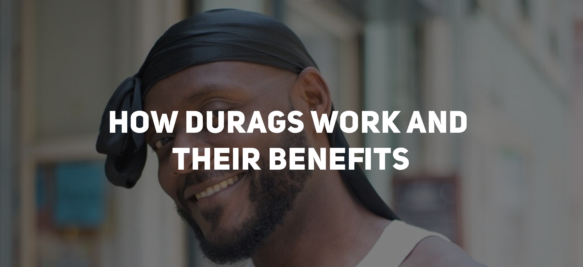 How Durags Work and Their Benefits OZ Durag