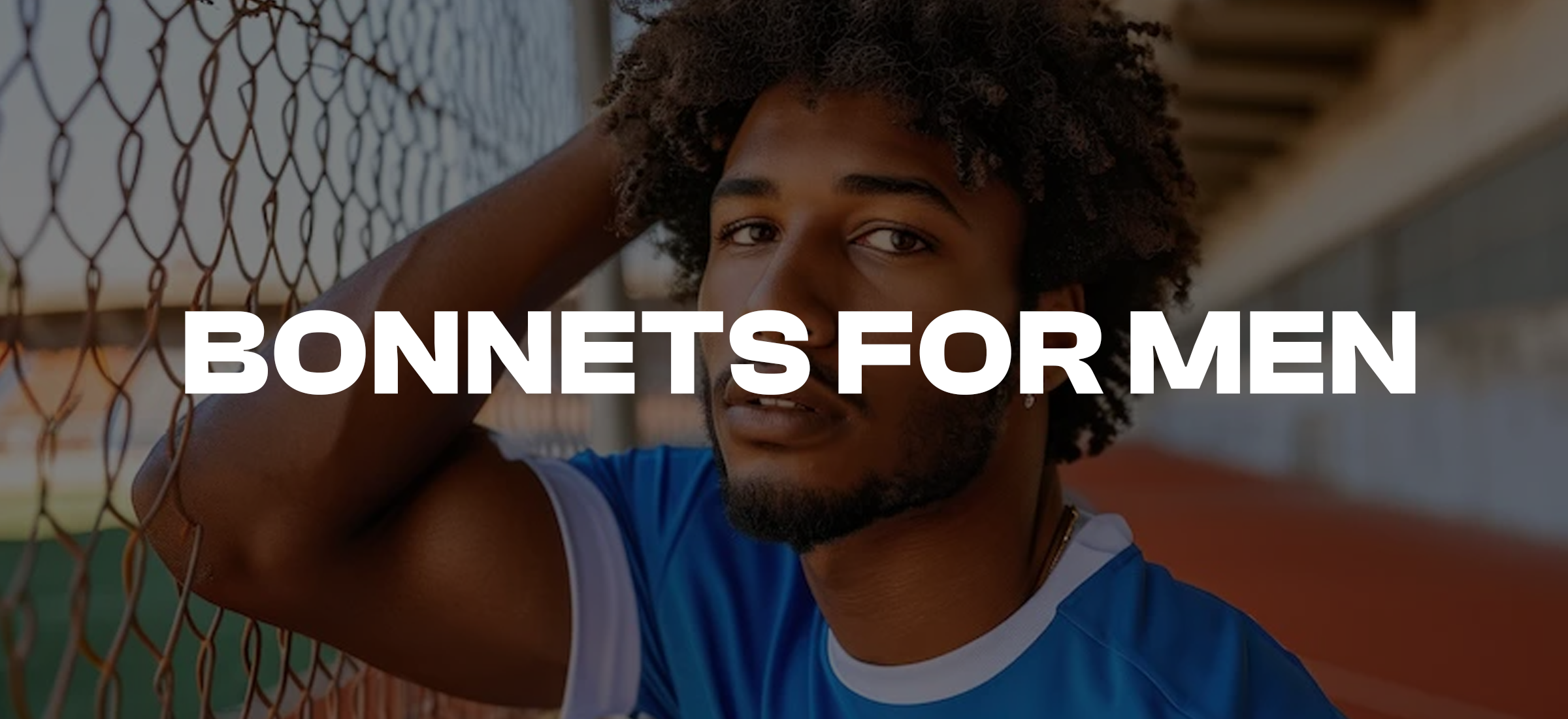 Bonnets for Men: Why Guys Should Start Using Hair Bonnets