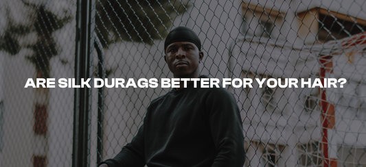 Are Silk Durags Better for Your Hair? Pros and Cons to Consider